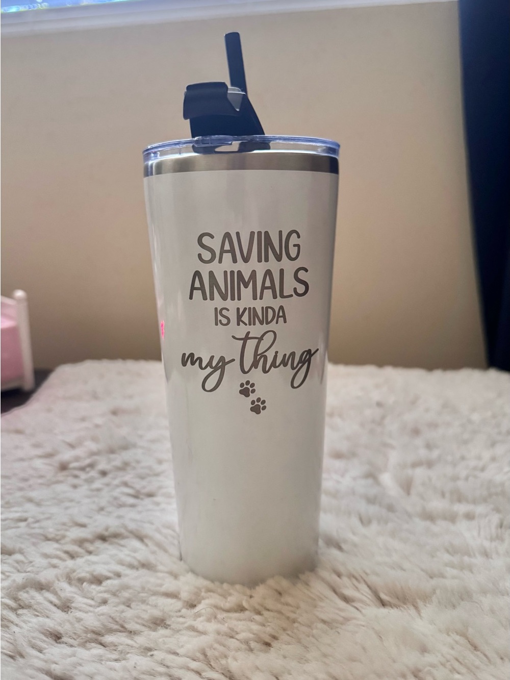 Saving Animals Is Kind Of My Thing Stainless Steel Travel White Tumbler 22 oz